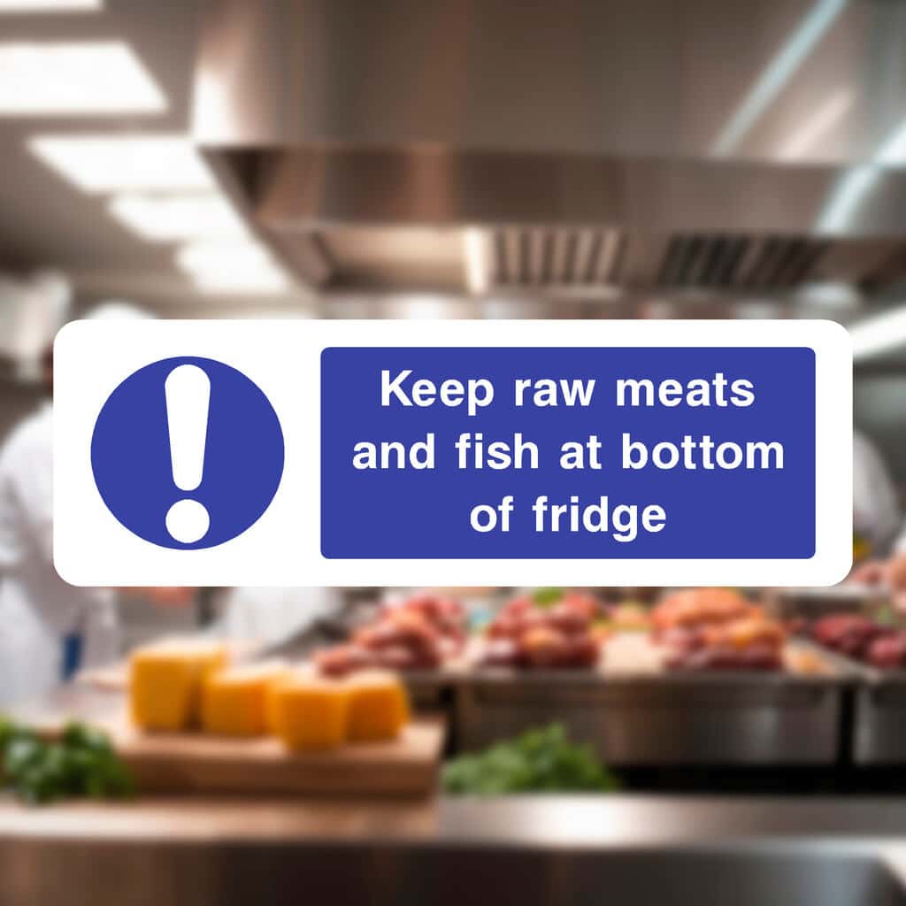 Raw Meats & Fish Fridge Sign – Kitchen Hygiene Safety – The Sign Shed