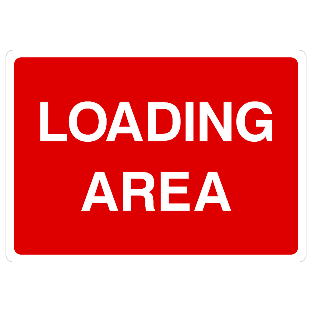 Loading Area Safety Sign – Durable Red UK Sign