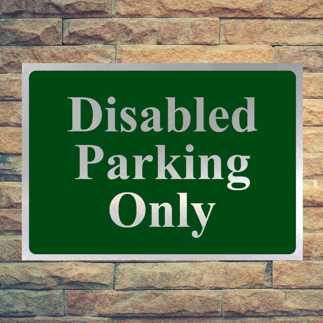Luxury Disabled Parking Only Sign in Brushed Silver - The Sign Shed