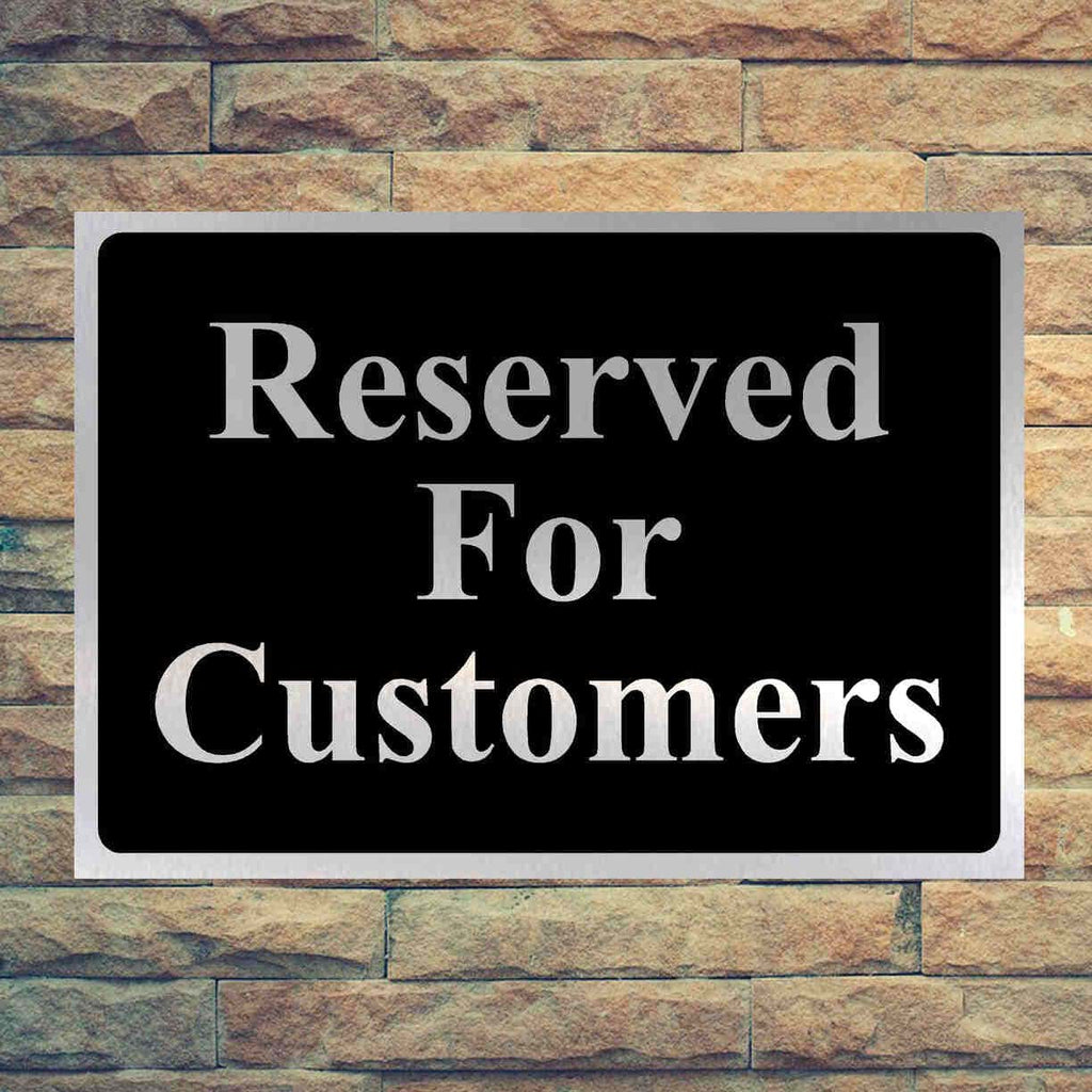 Luxury Reserved For Customers Parking Sign in Brushed Silver - The Sign Shed