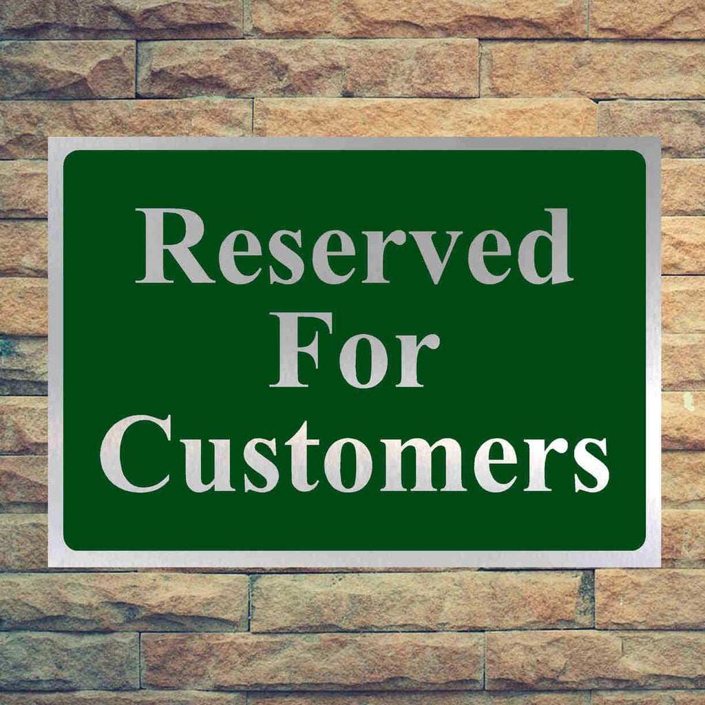 Luxury Reserved For Customers Parking Sign in Brushed Silver - The Sign Shed