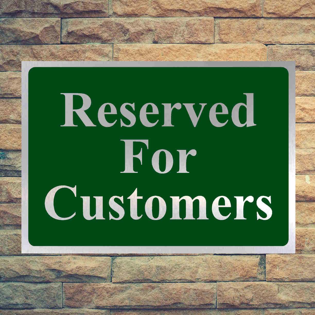 Luxury Reserved For Customers Parking Sign in Brushed Silver - The Sign Shed