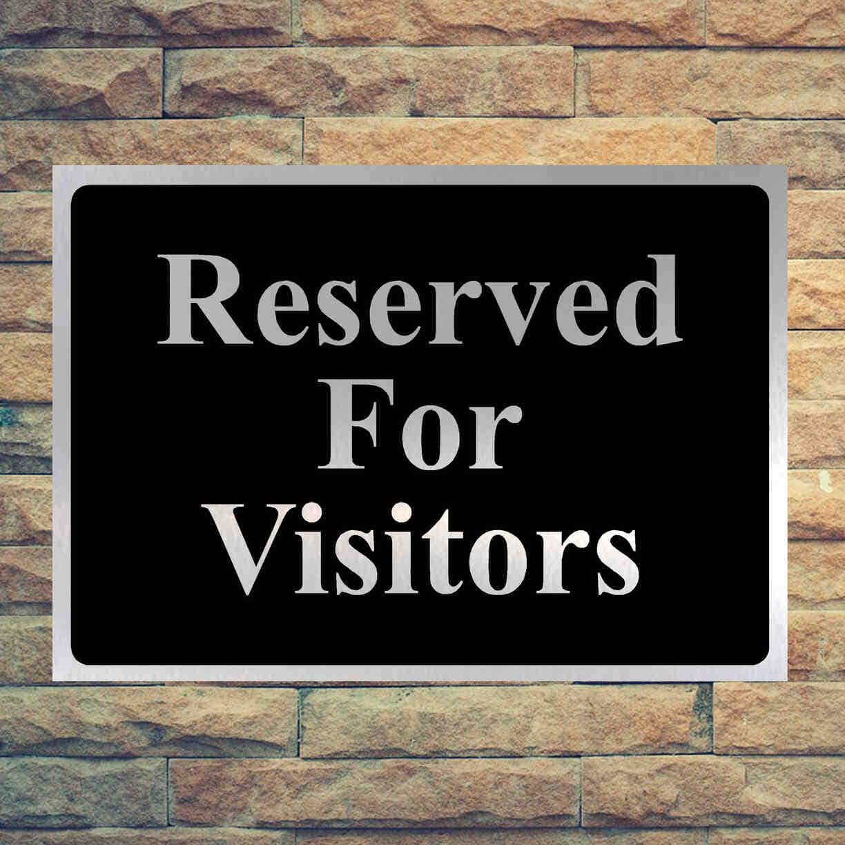 Reserved. Sign Silver Luxury Reserved For Visitors Sign in Brushed Silver
