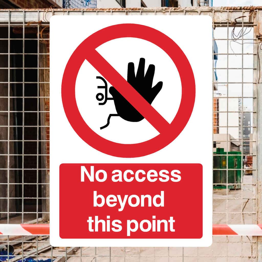 No Access Beyond This Point Sign - The Sign Shed