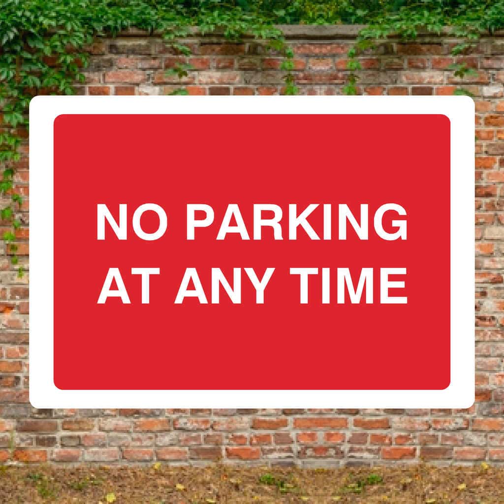 No Parking At Any Time Sign - The Sign Shed