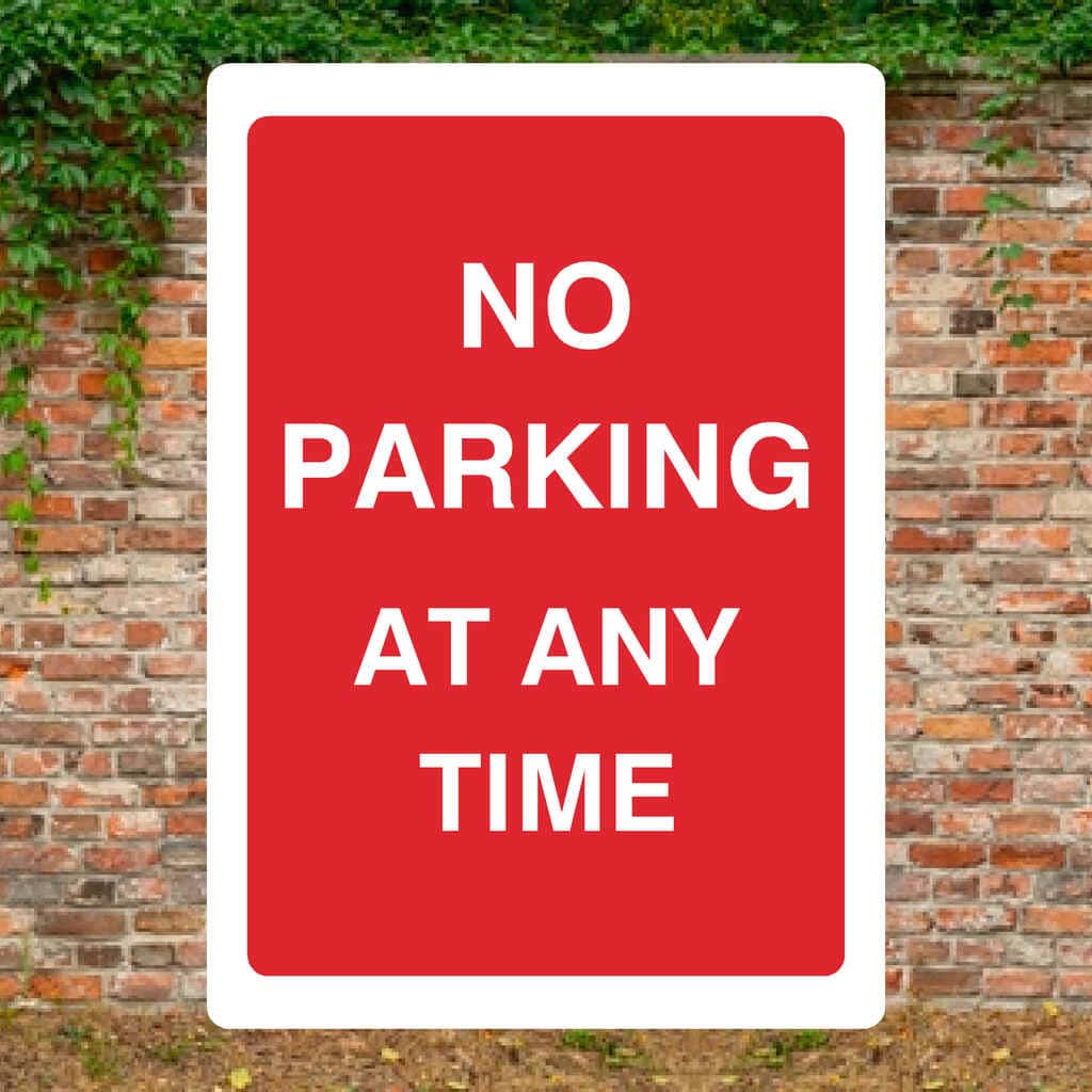 No Parking At Any Time Sign - The Sign Shed