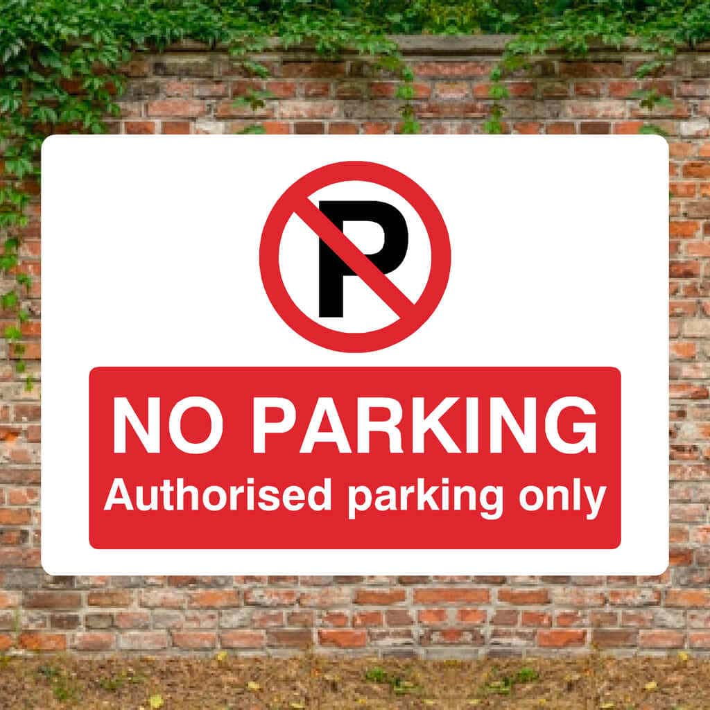 No Parking Authorised Parking P Sign Landscape - The Sign Shed