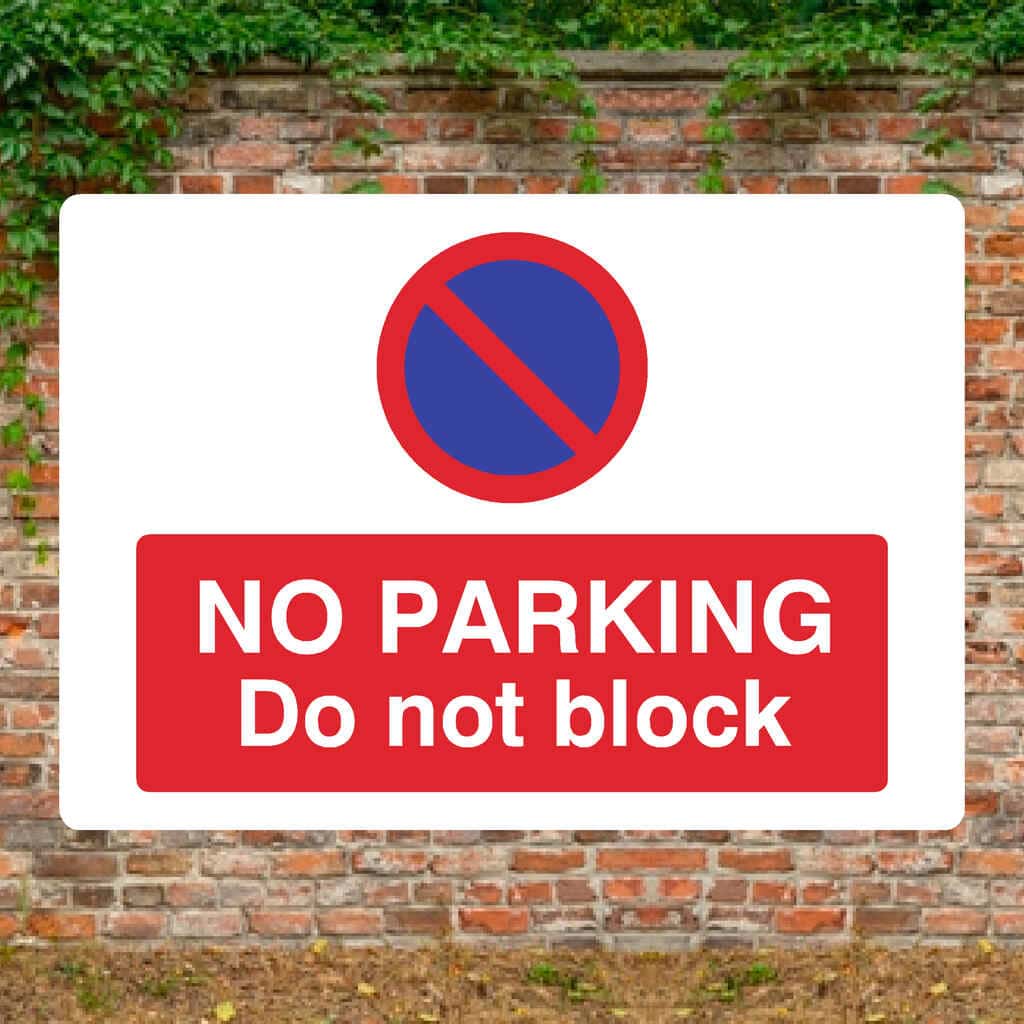 No Parking Do Not Block At Any Time Landscape - The Sign Shed