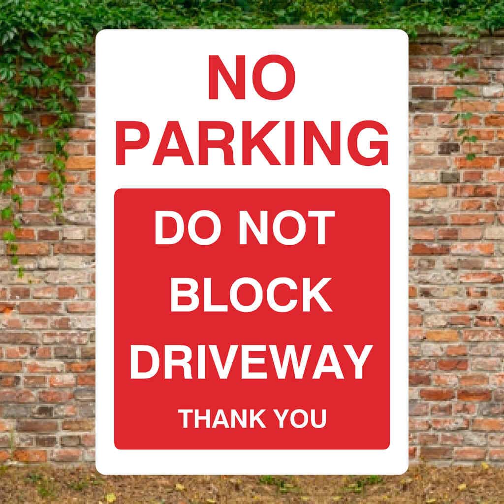 No Parking Do Not Block Driveway Portrait Sign - The Sign Shed