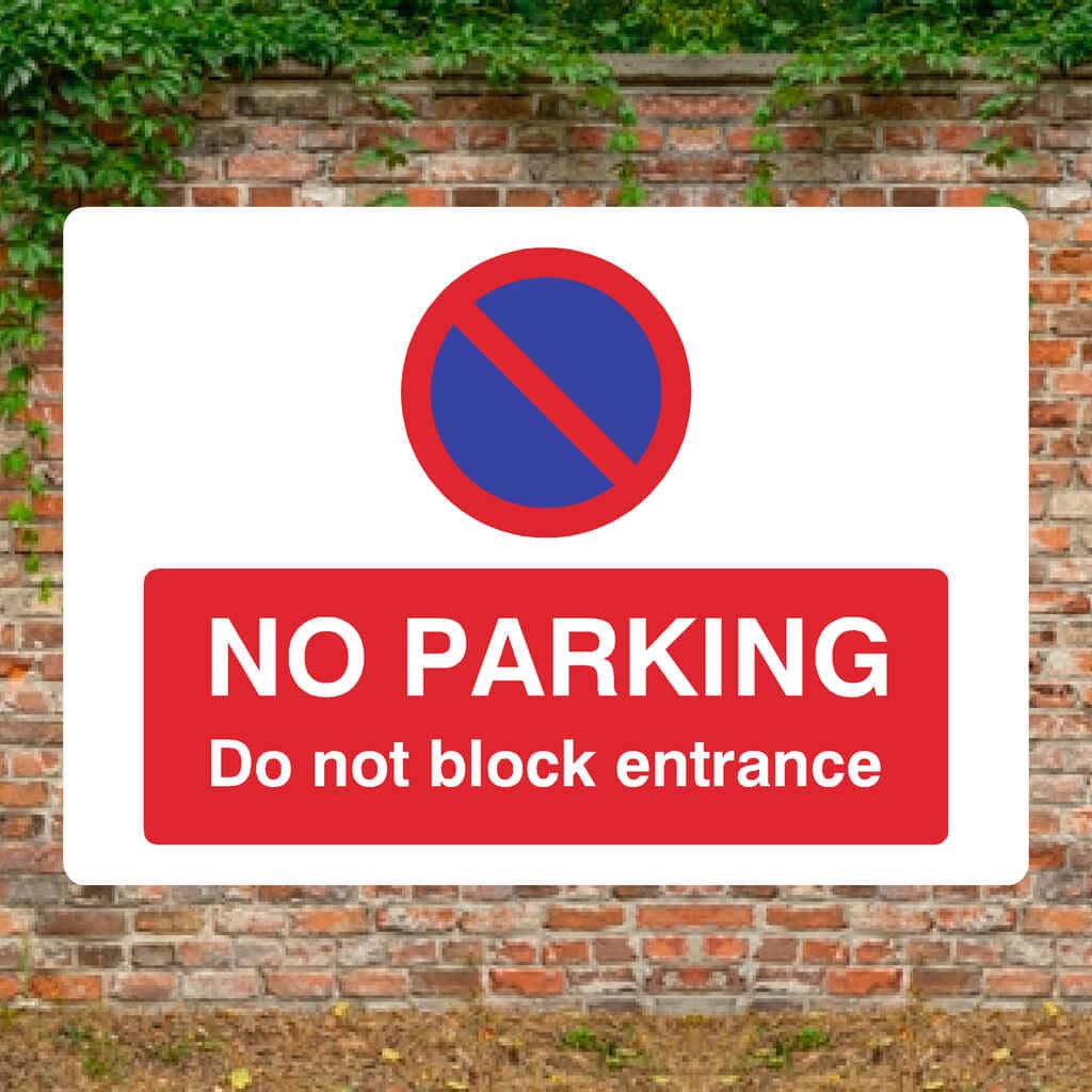 No Parking Do Not Block Entrance At Any Time Landscape - The Sign Shed