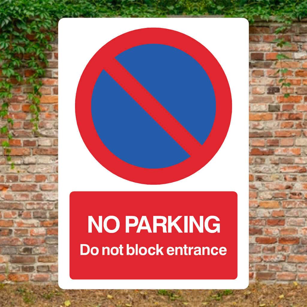No Parking Do Not Block Entrance At Any Time Sign - The Sign Shed
