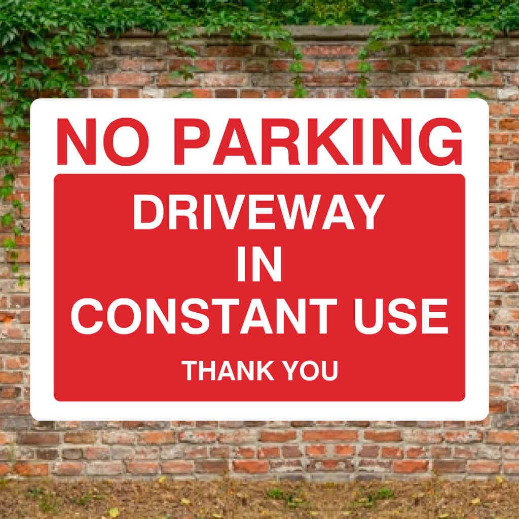 No Parking Driveway Sign – Constant Use Warning