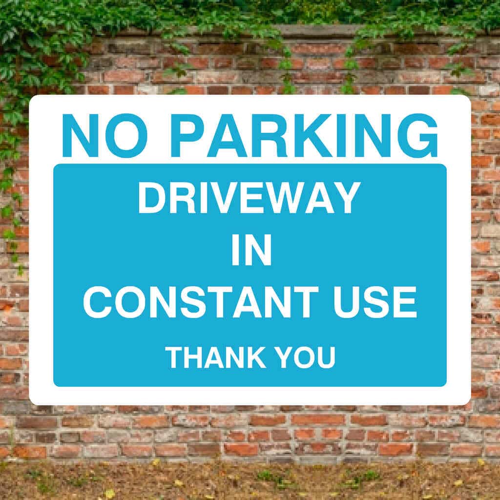 No Parking Driveway In Constant Use Sign in Bright Blue - The Sign Shed