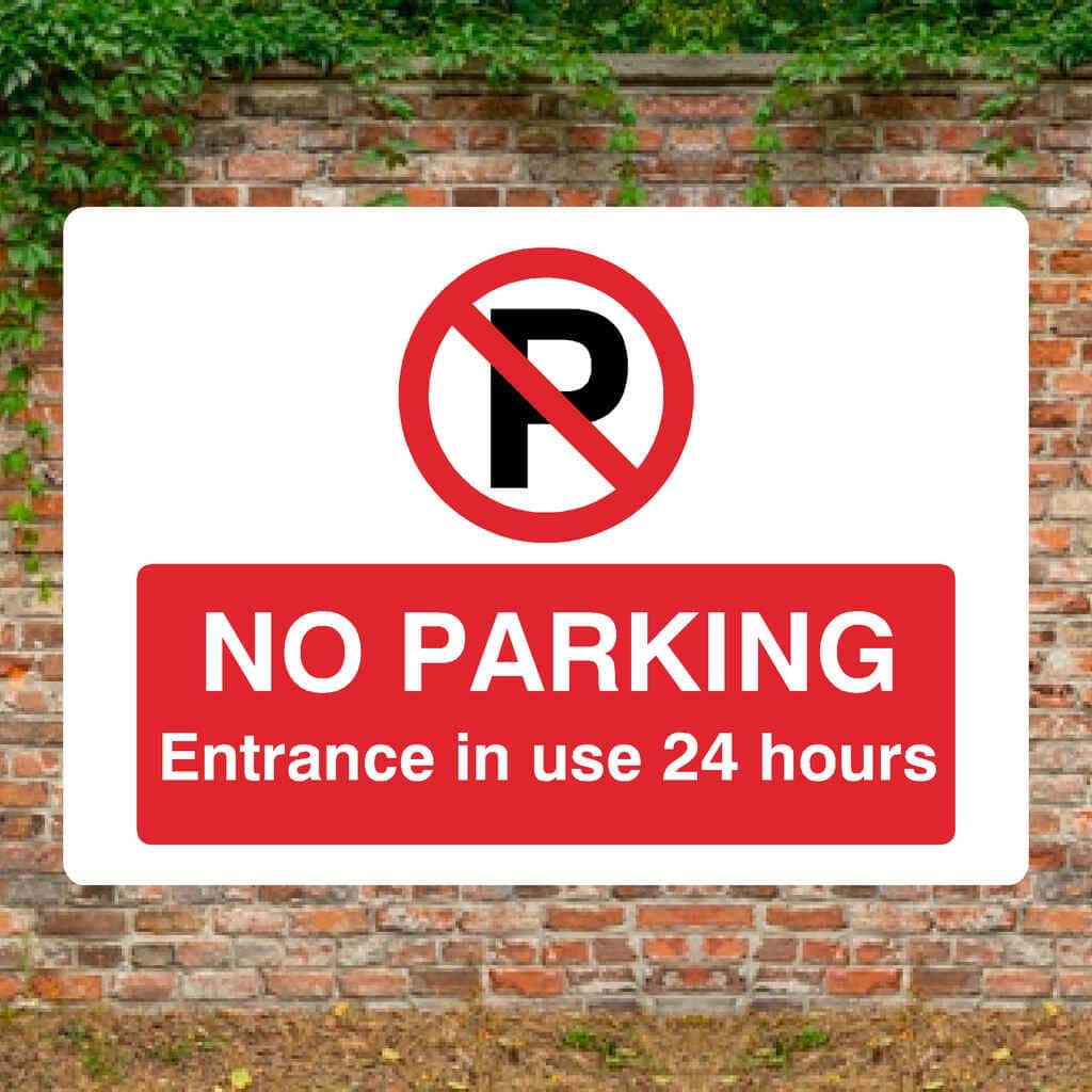 No Parking Entrance 24 Hours In Use P Sign Landscape - The Sign Shed