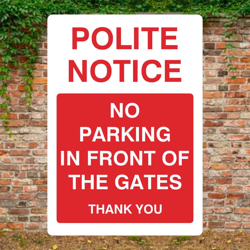 No Parking In Front Of The Gates Portrait Sign - The Sign Shed