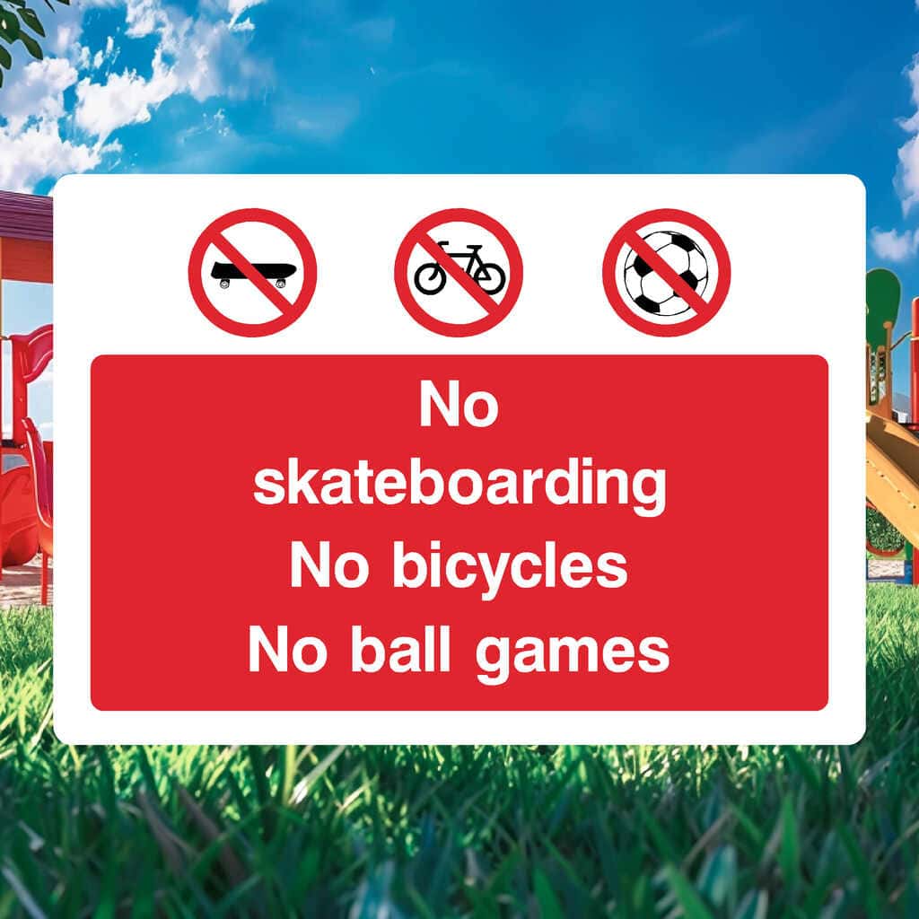 No Skateboarding, No Bicycles, No Ball Games Sign - The Sign Shed
