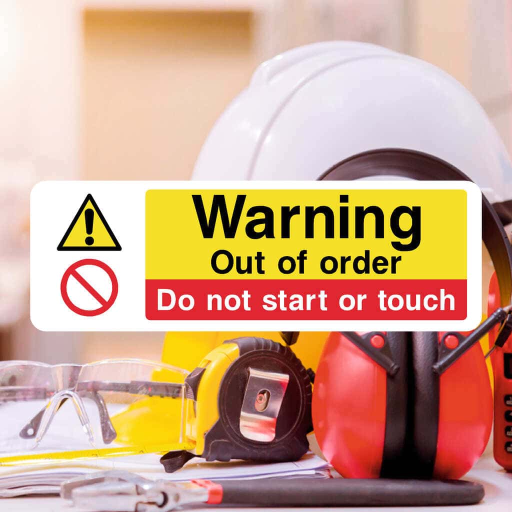 Out Of Order Do Not Start Or Touch Sign - The Sign Shed