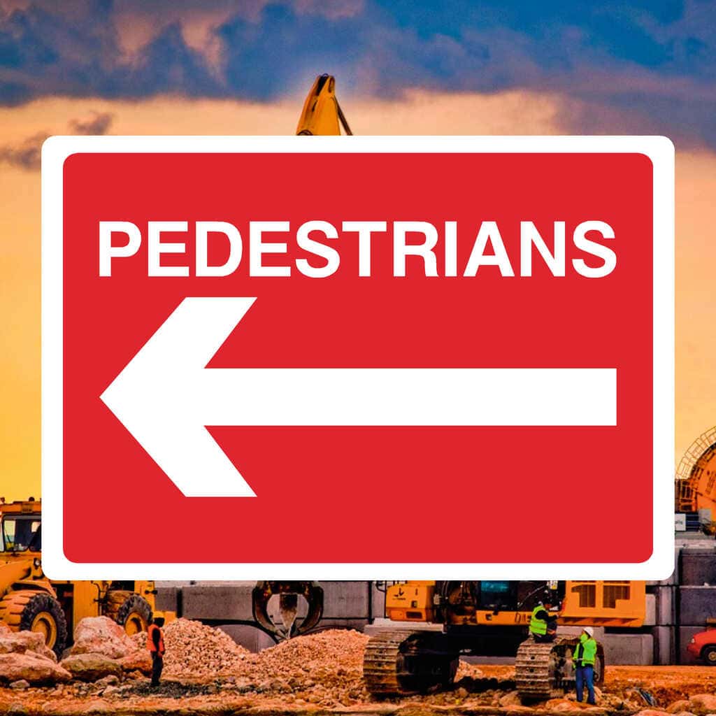 Pedestrians Sign Left Arrow - The Sign Shed
