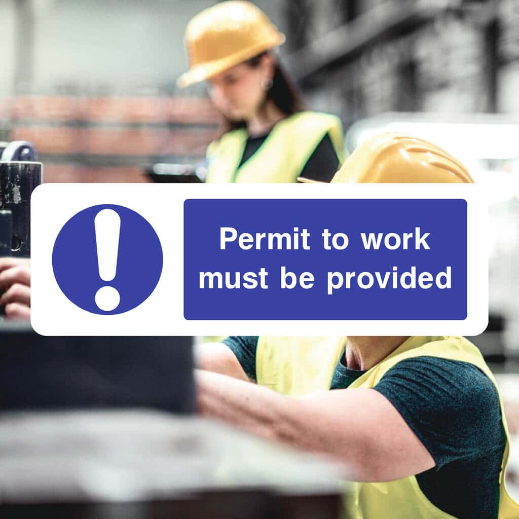 Permit To Work Must Be Provided Sign - The Sign Shed