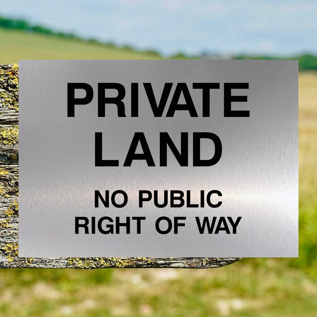 Private Land Public Right Of Way Sign Silver - The Sign Shed