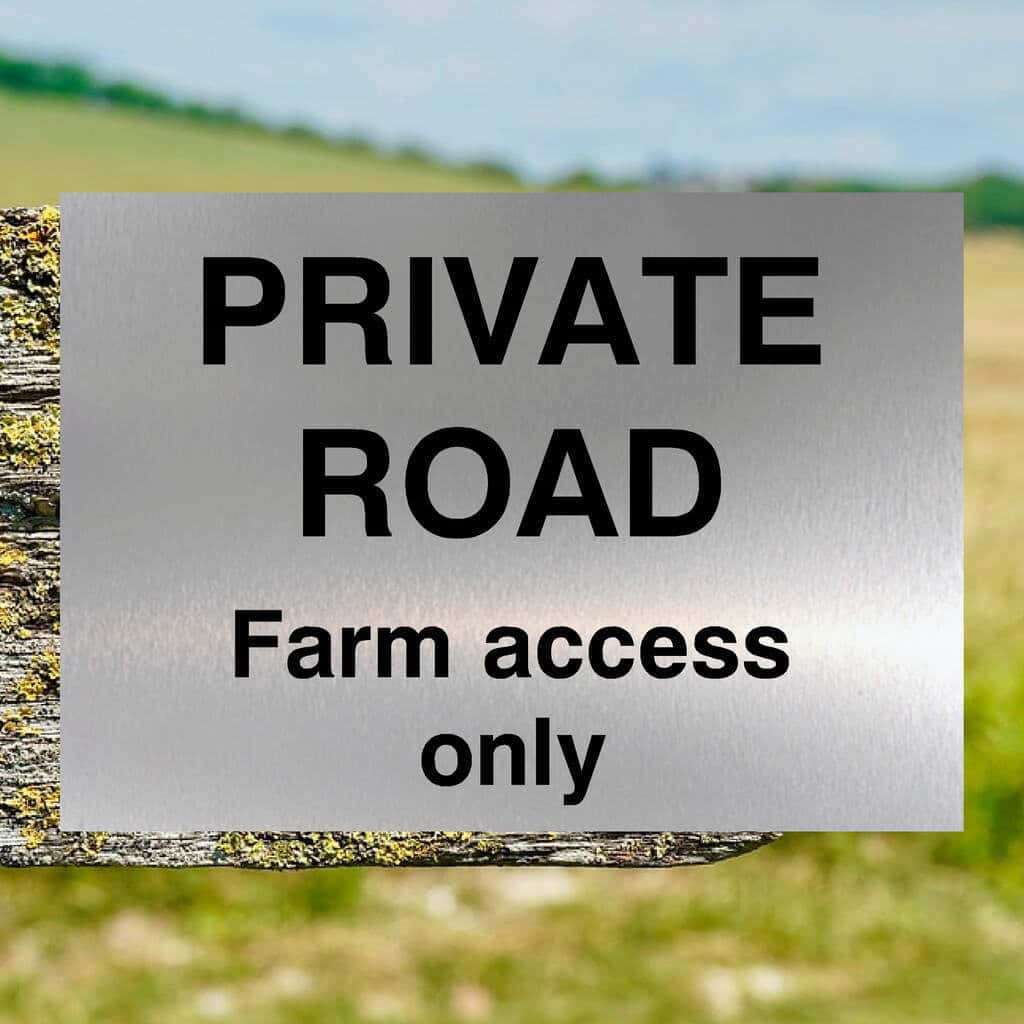 Private Road Farm Access Only Sign in Brushed Silver - The Sign Shed