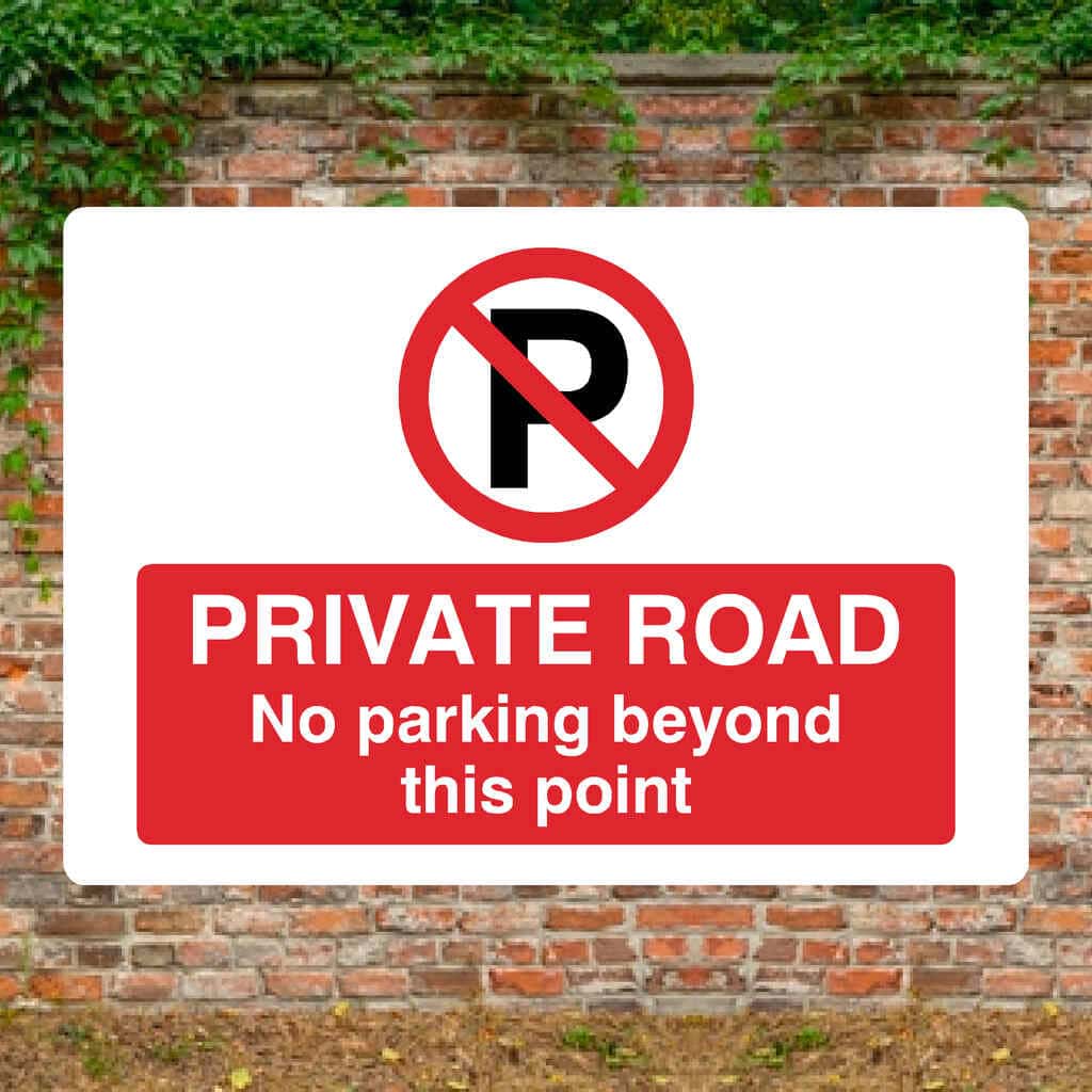 Private Road No Parking Beyond This Point P Sign Landscape - The Sign Shed