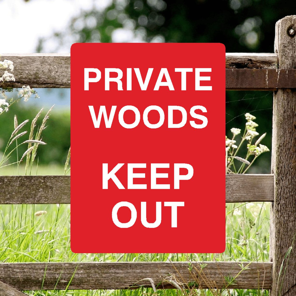Treehousekeep Out Sign Private Woods Keep Out Full Colour Sign Portrait – The Sign Shed
