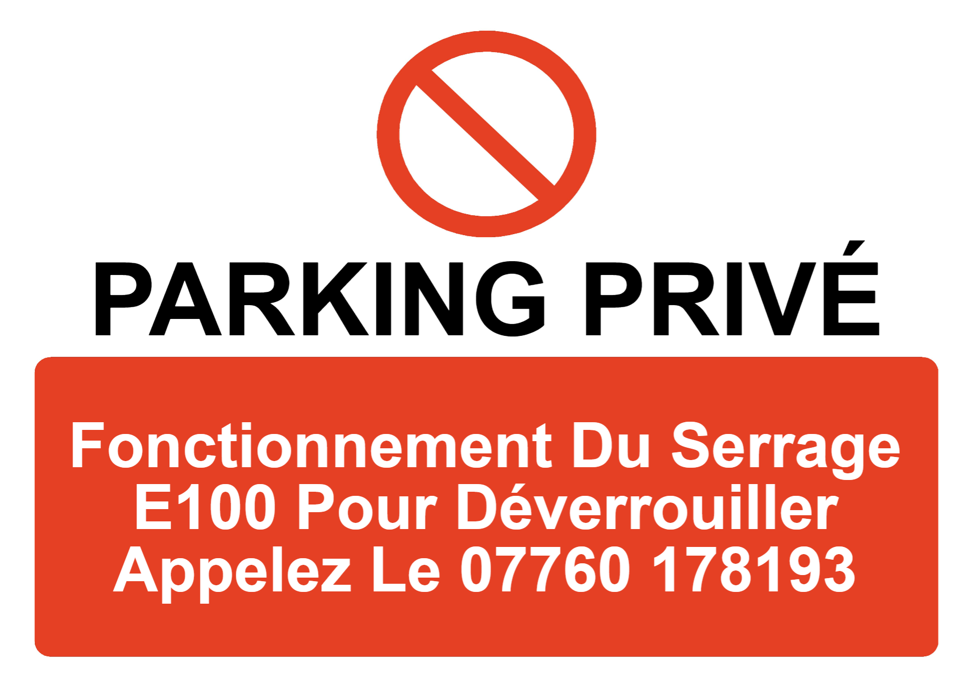 Custom Parking Prohibition Sign