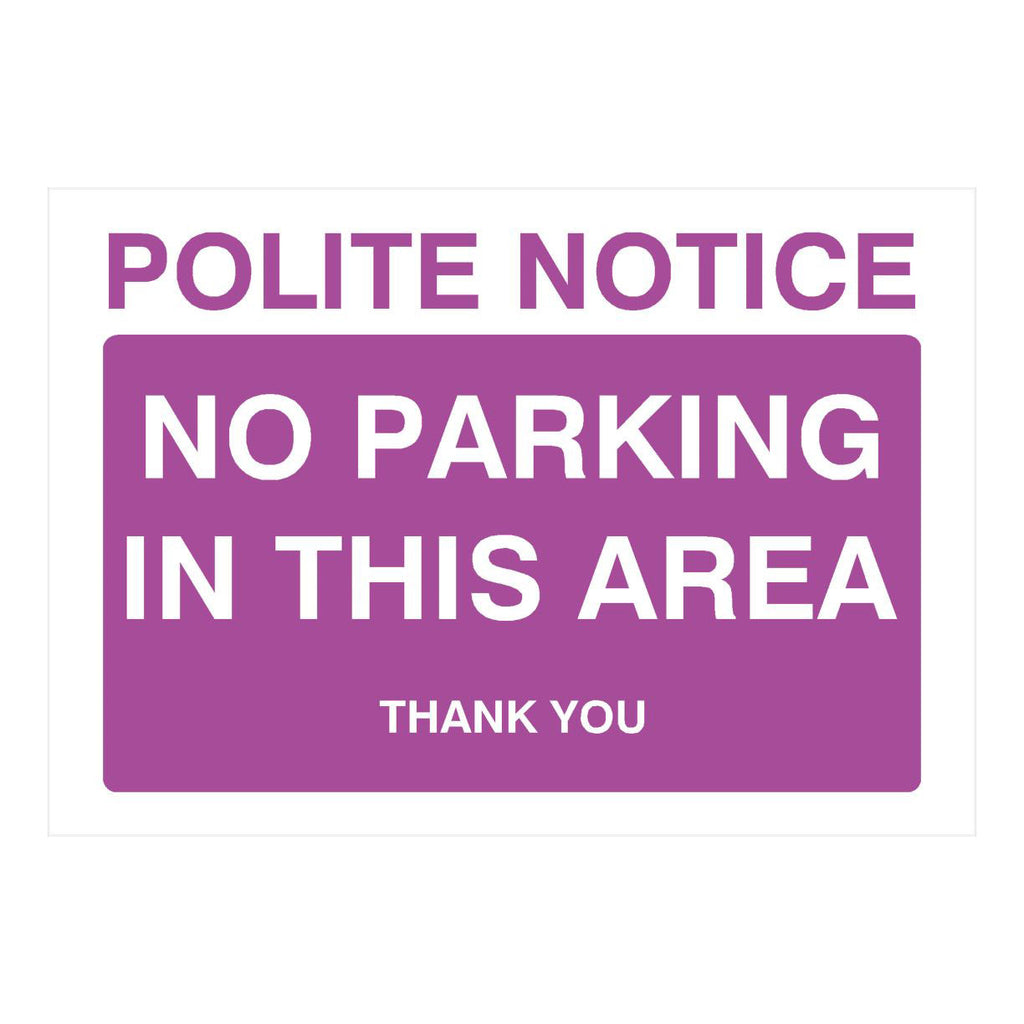 Purple No Parking In This Area Sign | The Sign Shed