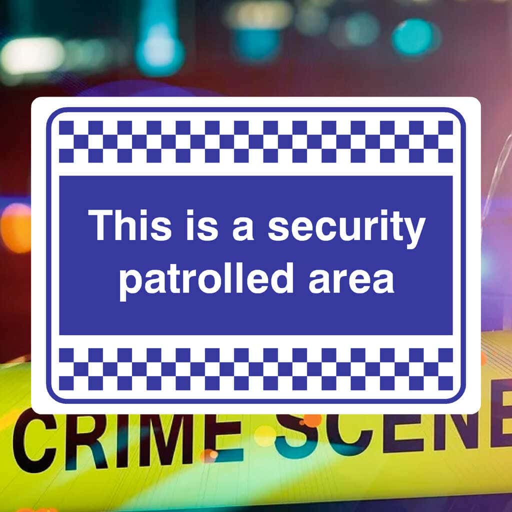 Security Area. Sign Security Patrol Area Sign | CCTV & Security