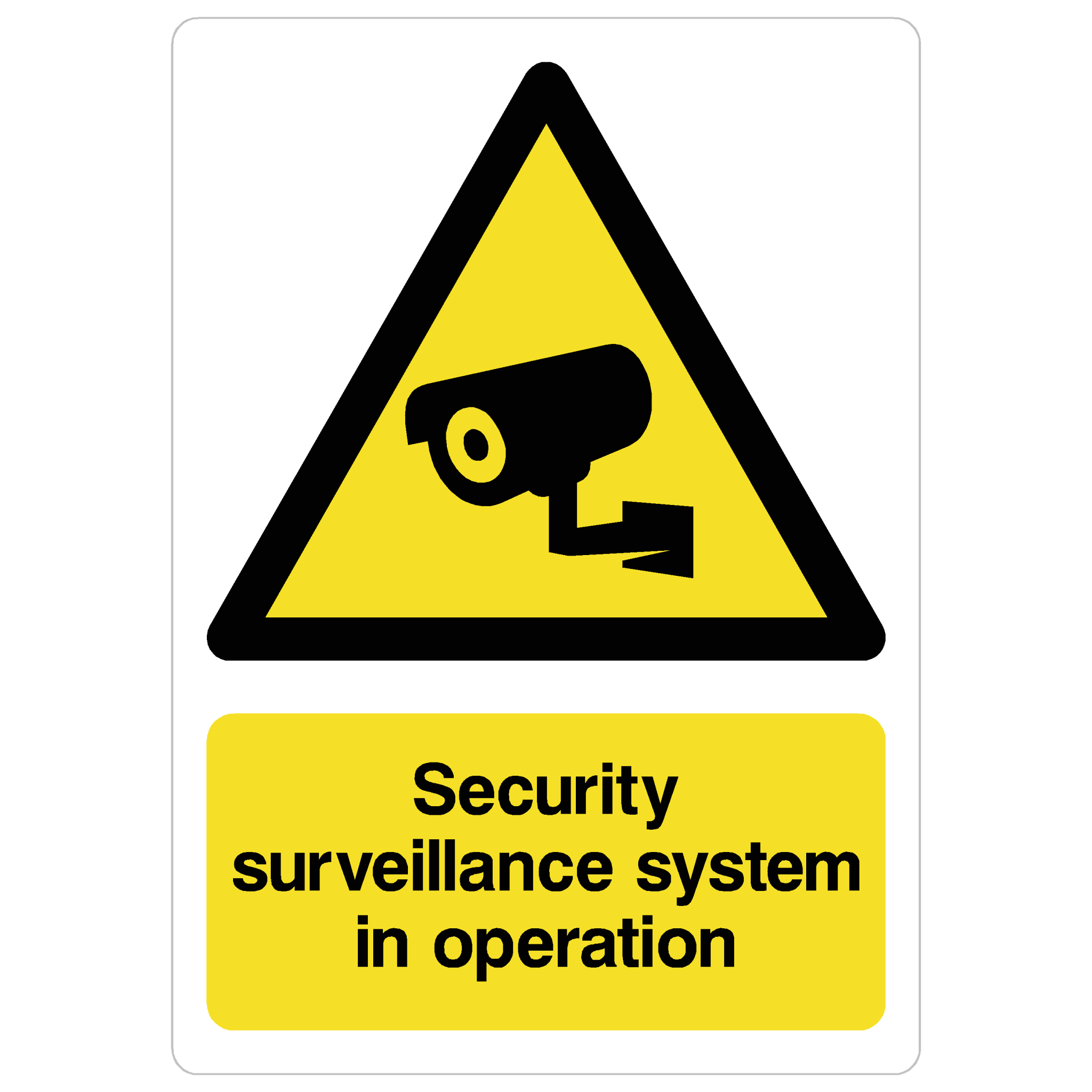 System Inoperation Sign Security Surveillance System In Operation CCTV Sign