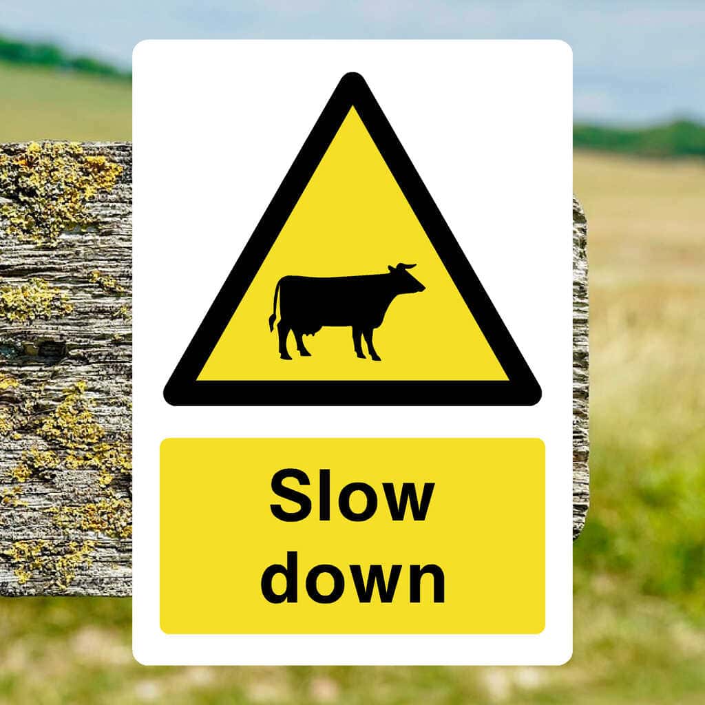 Cattle Slow Down Warning Sign | Farm Safety – The Sign Shed