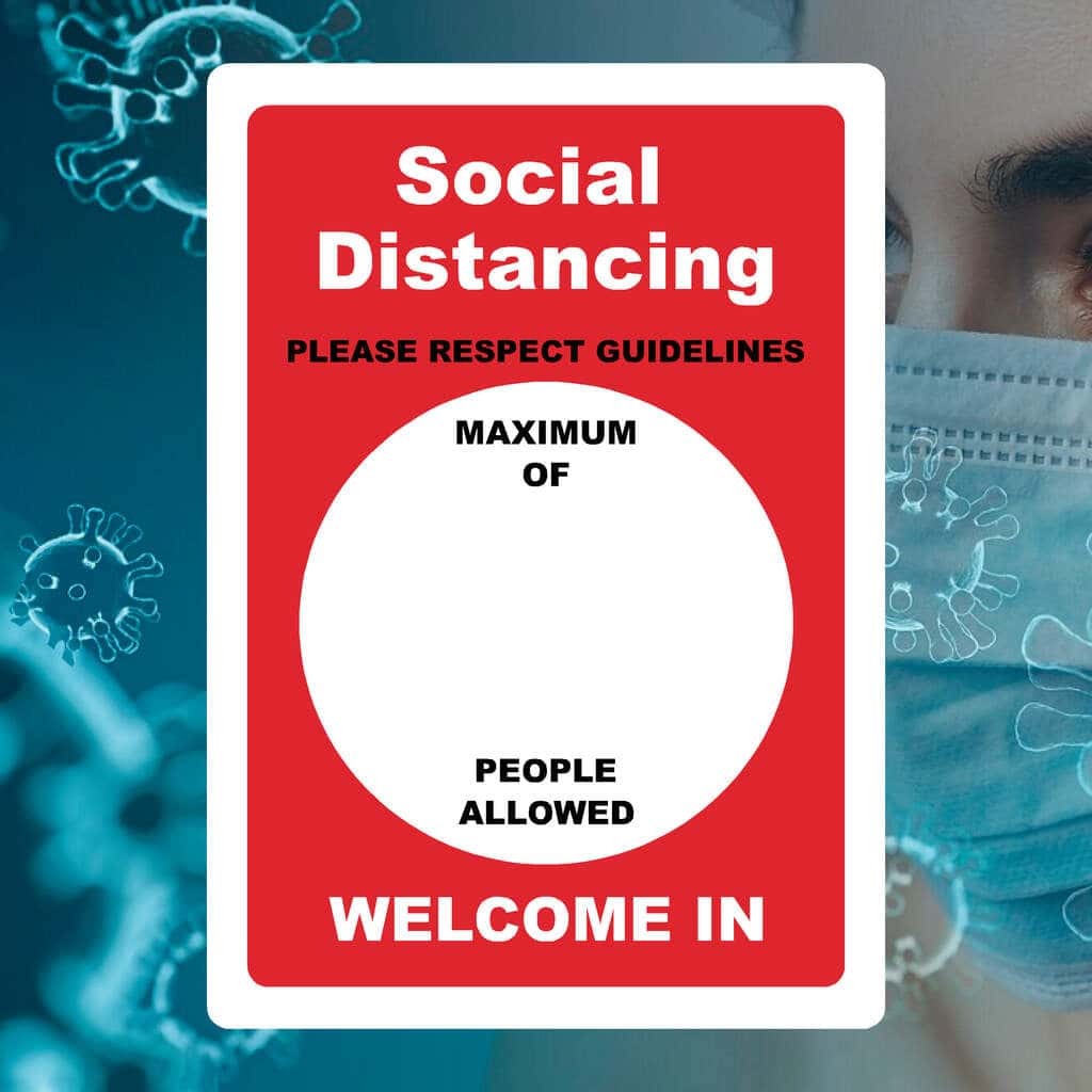 Social Distancing Maximum People Allowed Sign