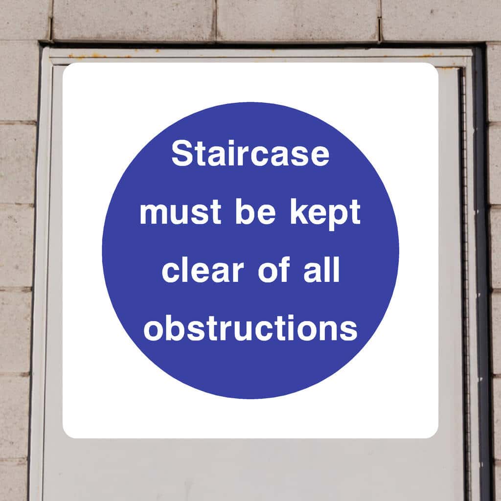 Staircase Clear Of Obstructions Sign - The Sign Shed