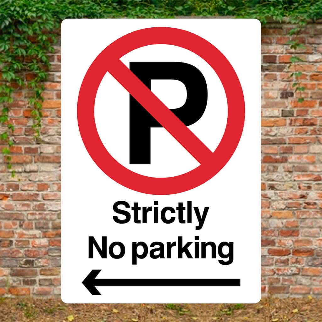 Strictly No Parking Left Arrow Prohibition P Sign Portrait - The Sign Shed