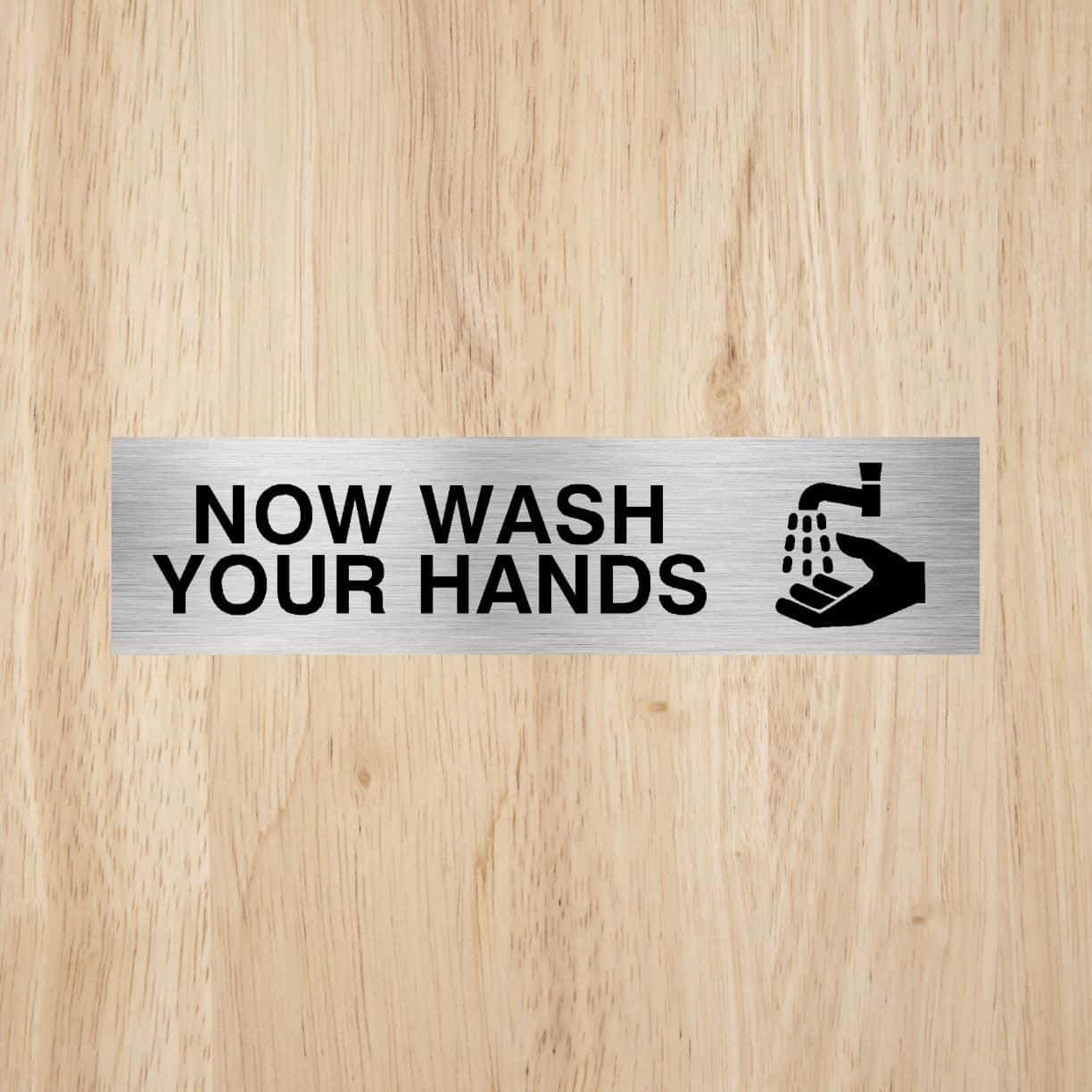 Uppercase Silver Wash Hands Silver Sign