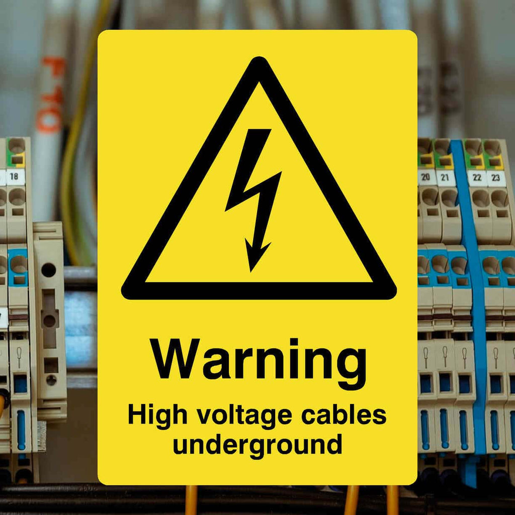 Warning High Voltage Cables Underground Yellow Sign - The Sign Shed