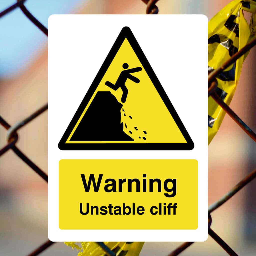 Understable Signages Warning Unstable Cliff Sign