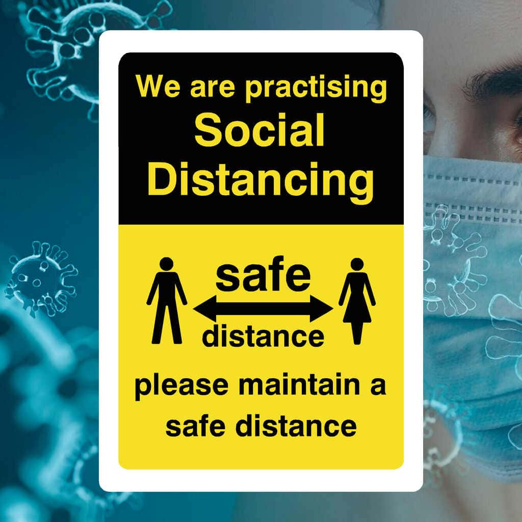 Distancing We Are Practising Social Distancing Maintain A Safe Distance Sign – The ...