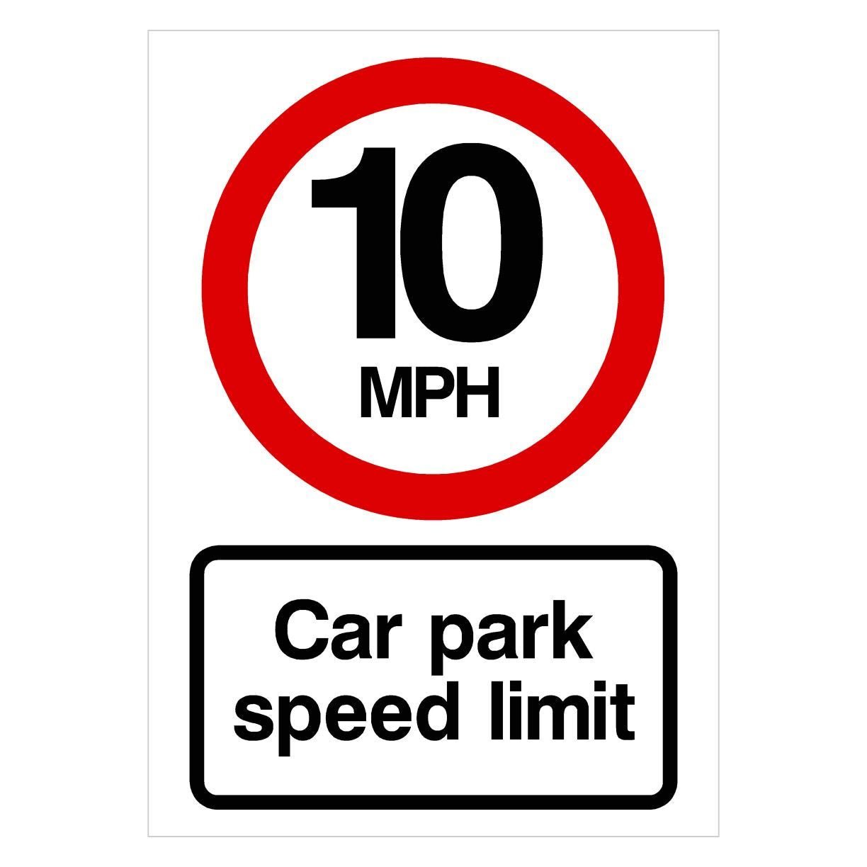 10 MPH Car Park Speed Limit Sign