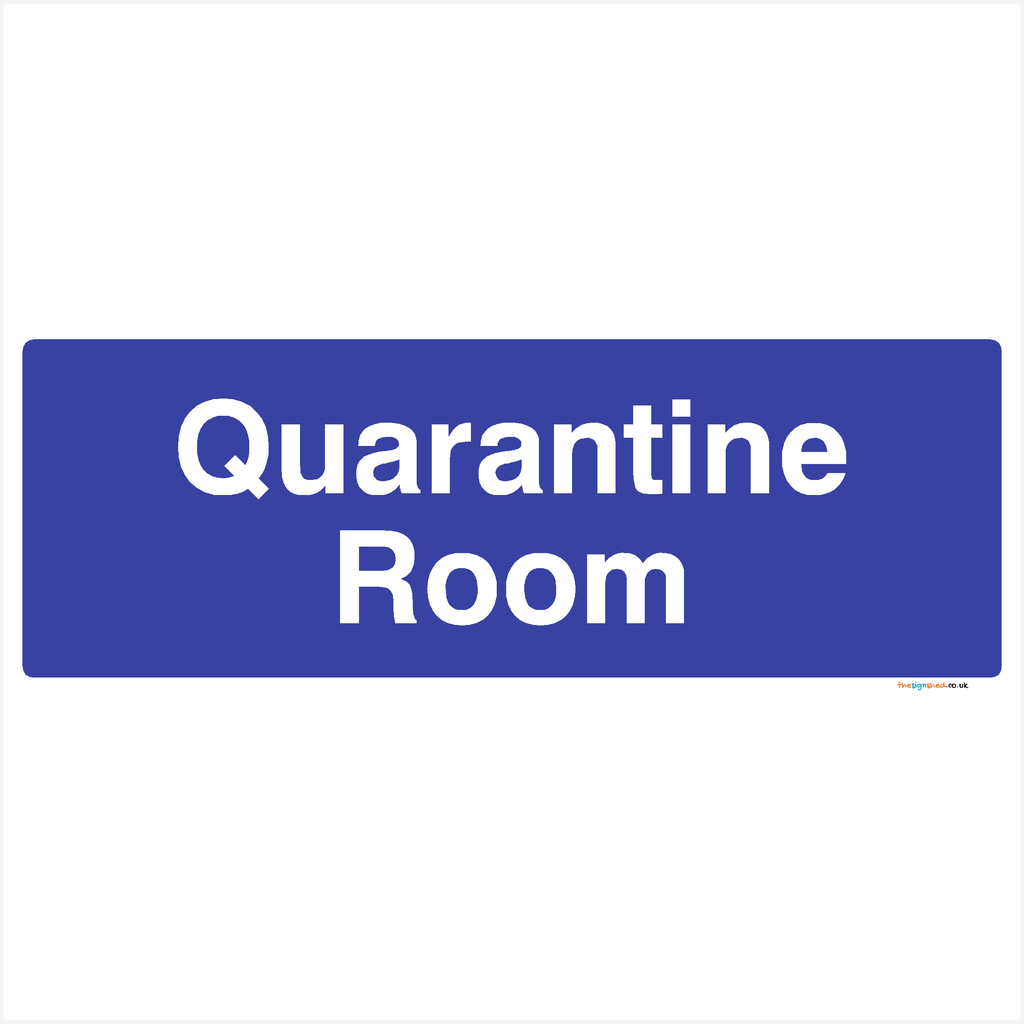 Quarantine Room Sign-300 x 100 mm-Self adhesive vinyl sticker-Blue (white text)-The Sign Shed