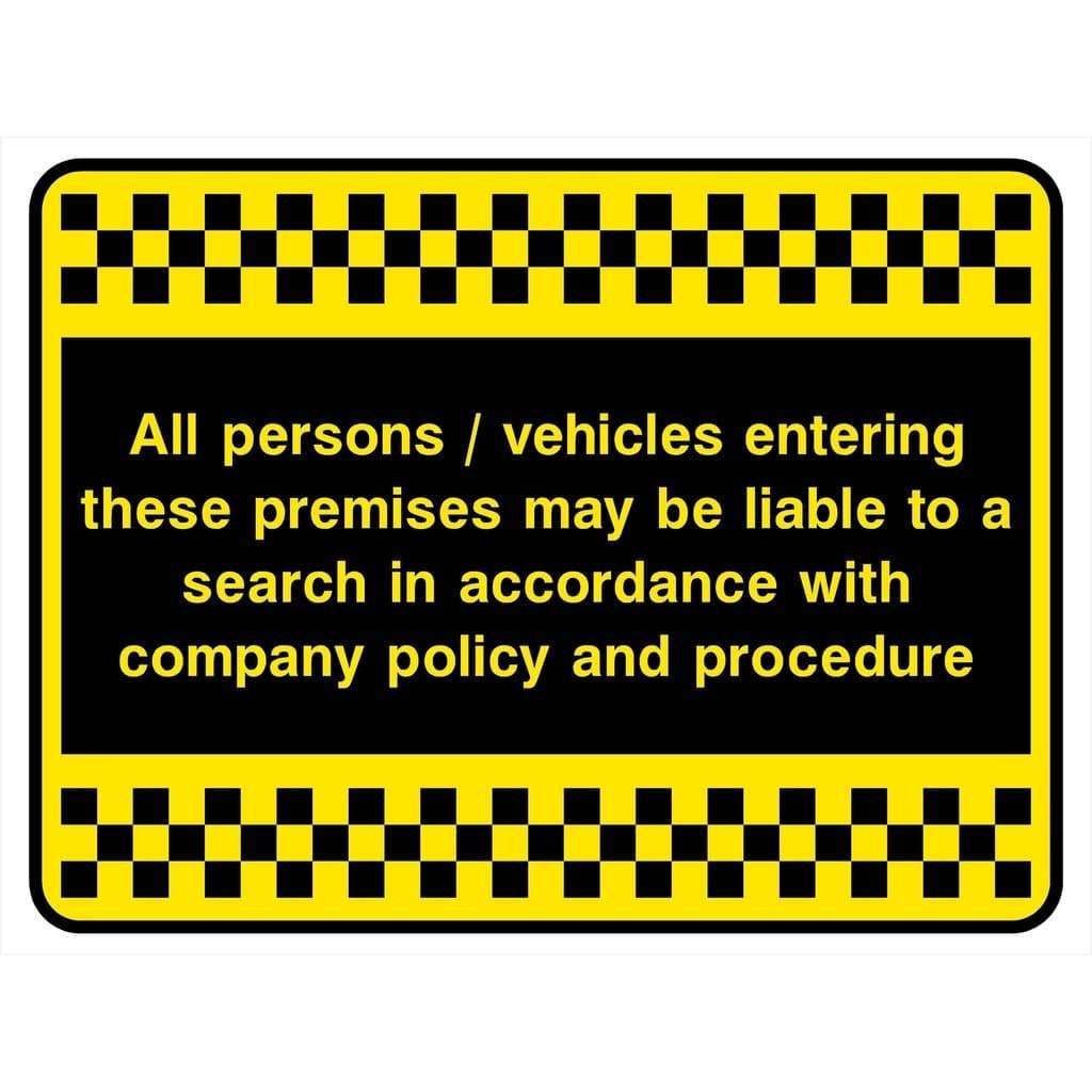 All Persons Or Vehicles May Be Searched Sign - The Sign Shed