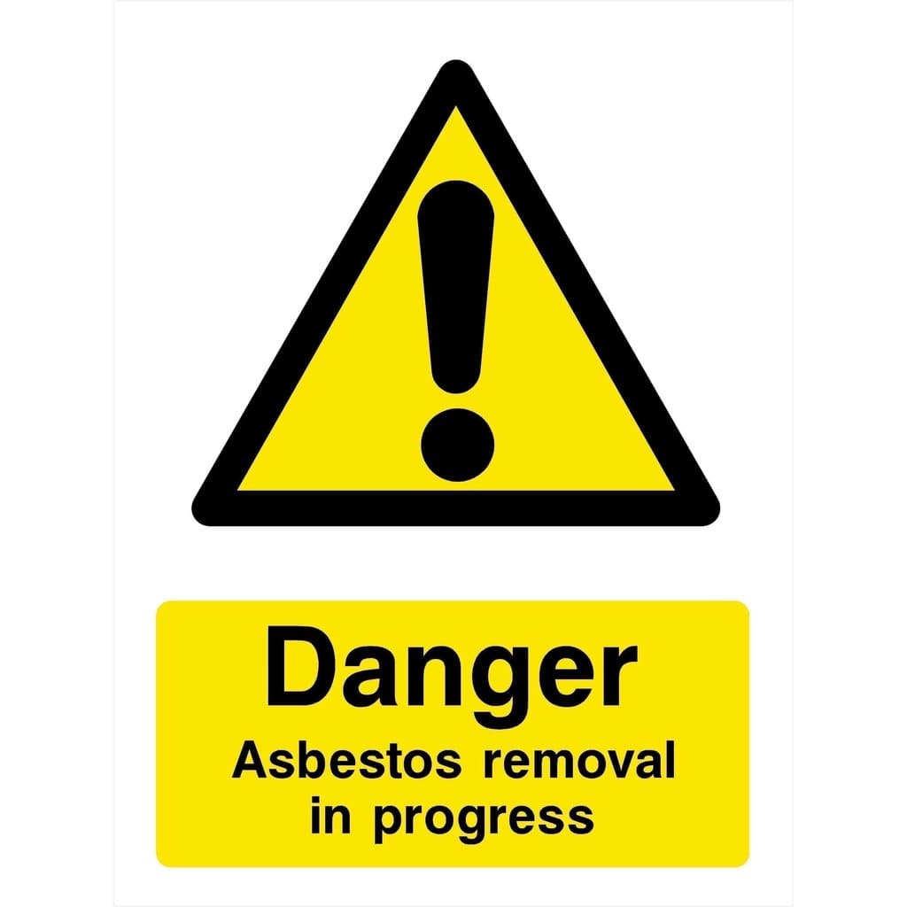 Asbestos Removal In Progress Sign - The Sign Shed