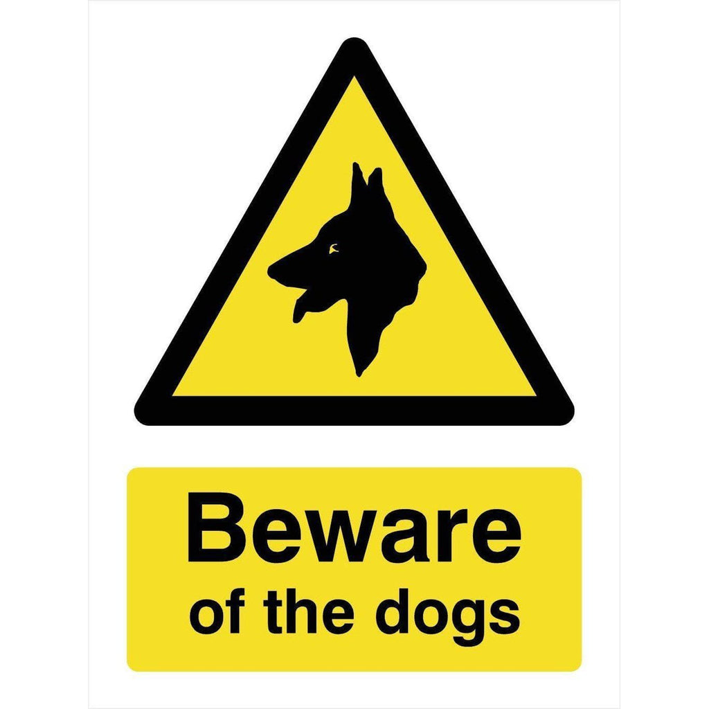 Beware Of The Dogs Sign - The Sign Shed