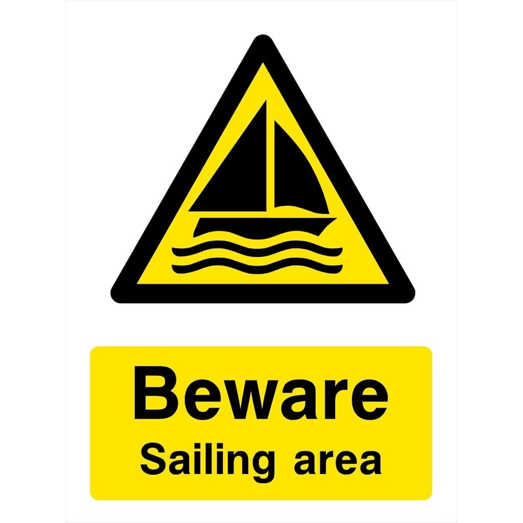 Beware Sailing Area Sign - The Sign Shed