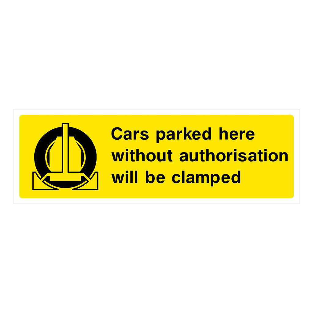 Cars Will Be Clamped Sign - The Sign Shed