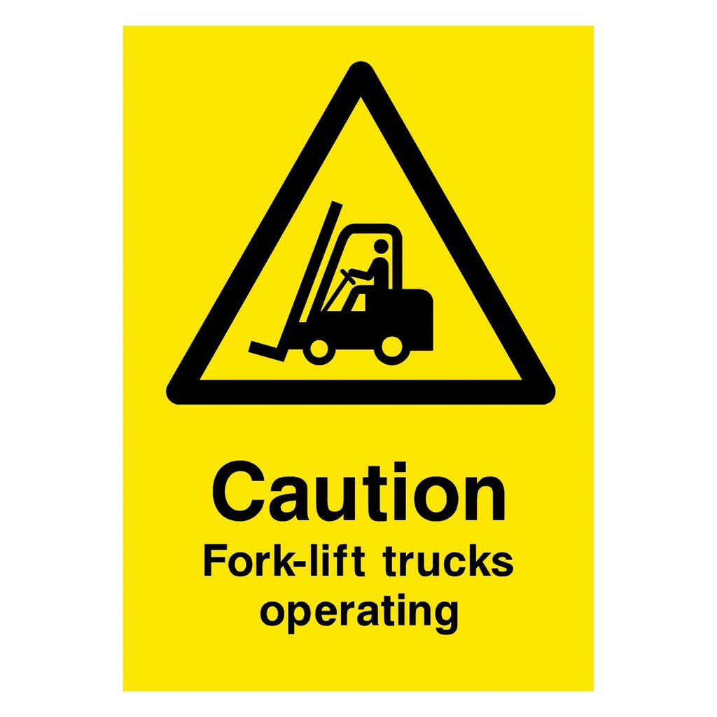 Caution Fork Lift Trucks Operating Yellow Sign - The Sign Shed