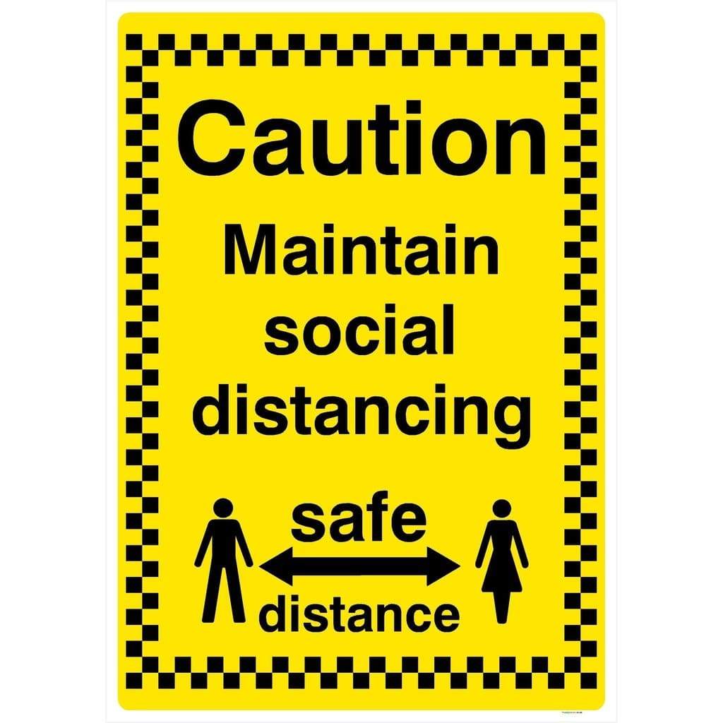 Caution Maintain A Safe Distance Social Distancing Sign - The Sign Shed