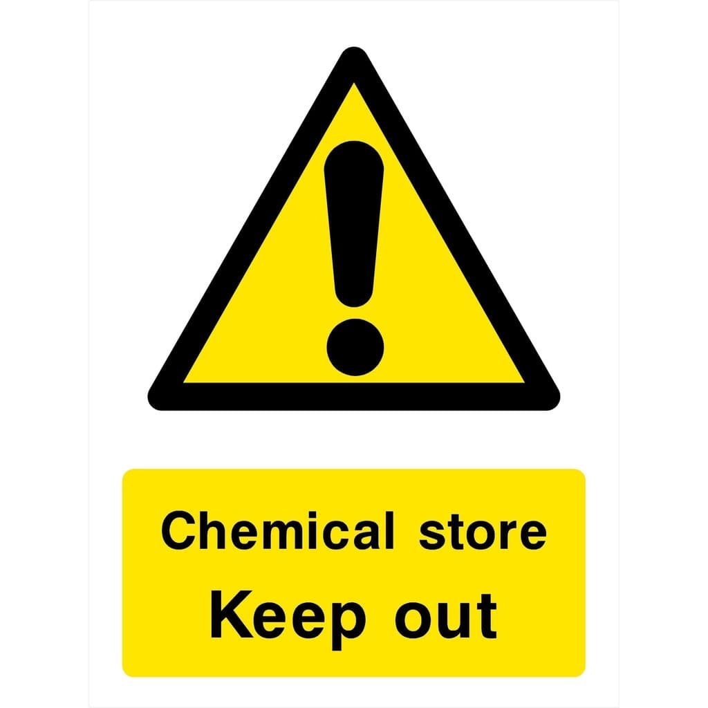 Chemical Store Keep Out Sign - The Sign Shed