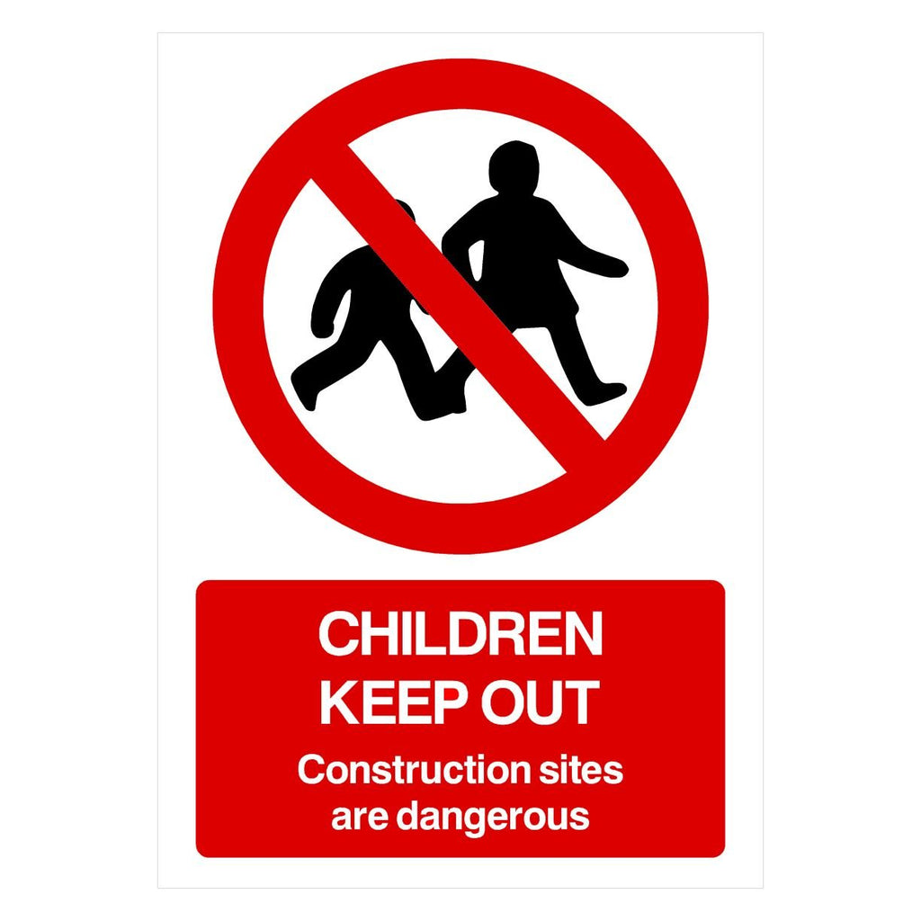 Children Keep Out Construction Sites Are Dangerous Sign - The Sign Shed
